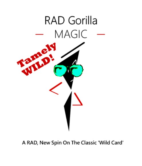 Tamely WILD! - Craig Stegall (RAD Gorilla Magic)