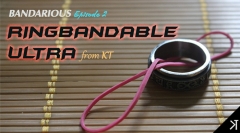 Bandarious Episode 2: Ringbandable Ultra by Kelvin Trinh (MP4 Video Download)