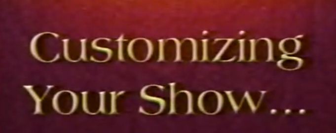 Customizing Your Show by Tony Daniels (Original DVD Download)
