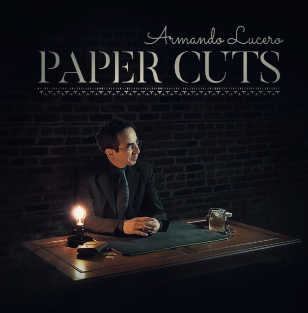 Paper Cuts (1-4) by Armando Lucero collections (Original DVD Download)