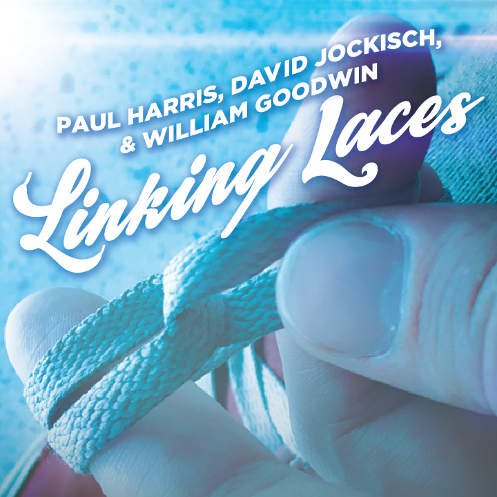 Linking Laces by Paul Harris, David Jockisch and William Goodwin 2019