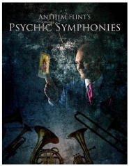Psychic Symphonies by Anthem Flint (PDF Download)