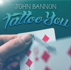 Tattoo You by John Bannon (MP4 Video Download)