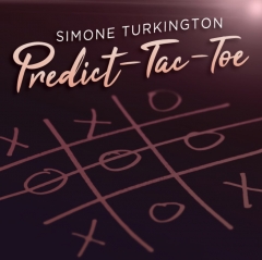 Predict-Tac-Toe by Richard Osterlind (Presented by Simone Turkington) (Full Download)