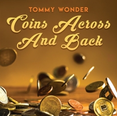 Coins Across and Back by Tommy Wonder (Presented by Dan Harlan) (MP4 Video Download)