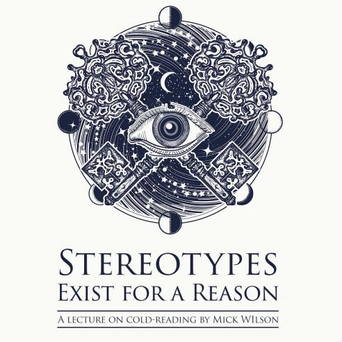 Stereotypes Exist for a Reason by Mick Wilson Academy (Mp4 Video + PDFs Full Download)