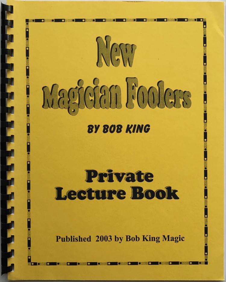 Bob King - New Magician Foolers (PDF Download)