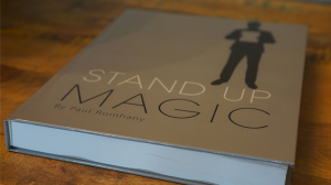 Stand Up Magic by Paul Romhany (PDF Download)