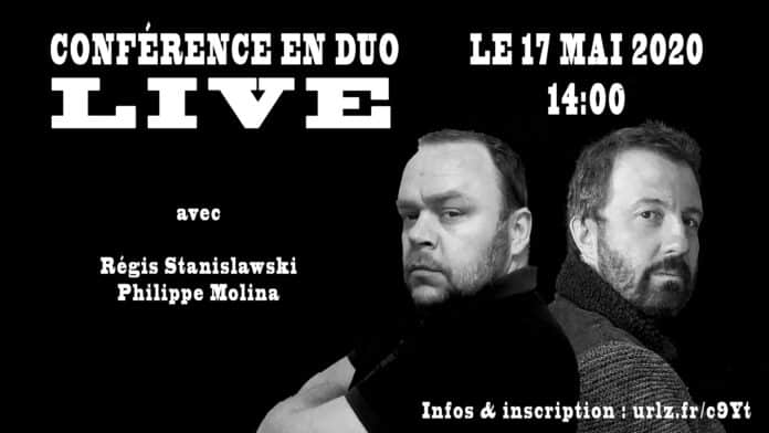 Conférence Duo avec Régis Stanislawski & Philippe Molina (2020-05-17) (MP4 Video Download)