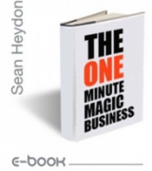 The One Minute Magic Business by Sean Heydon (PDF Download)