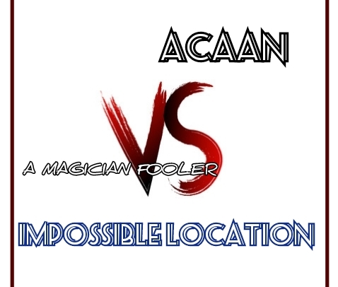 Acaan VS Impossible Location by Joseph B. (MP4 Video + PDF Full Download)