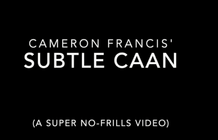 Subtle CAAN by Cameron Francis (MP4 Video Download)