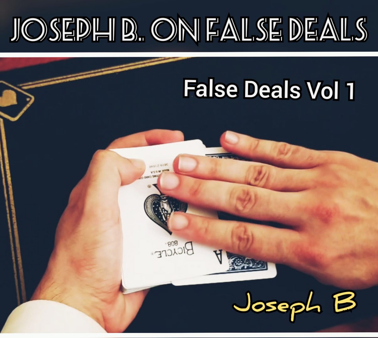 Joseph B. on False Deals Vol.1 (MP4 Videos Download)