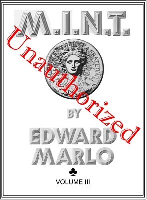 MINT III Unauthorized by Edward Marlo & Wesley James (PDF Download)
