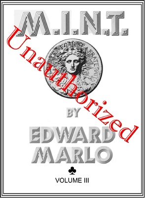 MINT III Unauthorized by Edward Marlo & Wesley James (PDF Download)