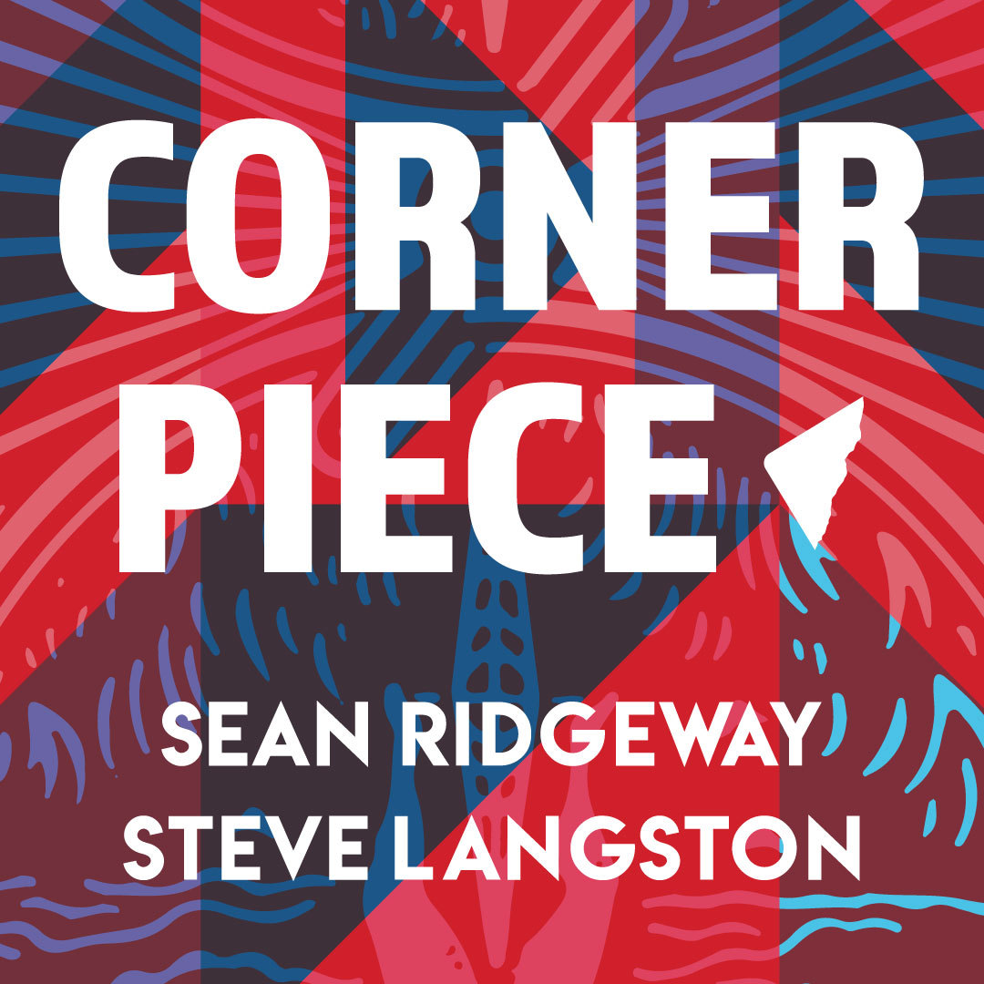 Corner Piece by Steve Langston & Sean Ridgeway (Mp4 Video Magic Download)