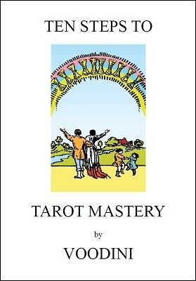 Paul Voodini - Ten Steps To Tarot Mastery