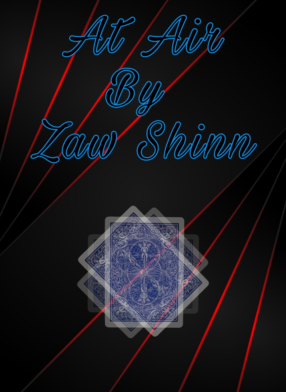 At Air By Zaw Shinn (Mp4 Video Magic Download)