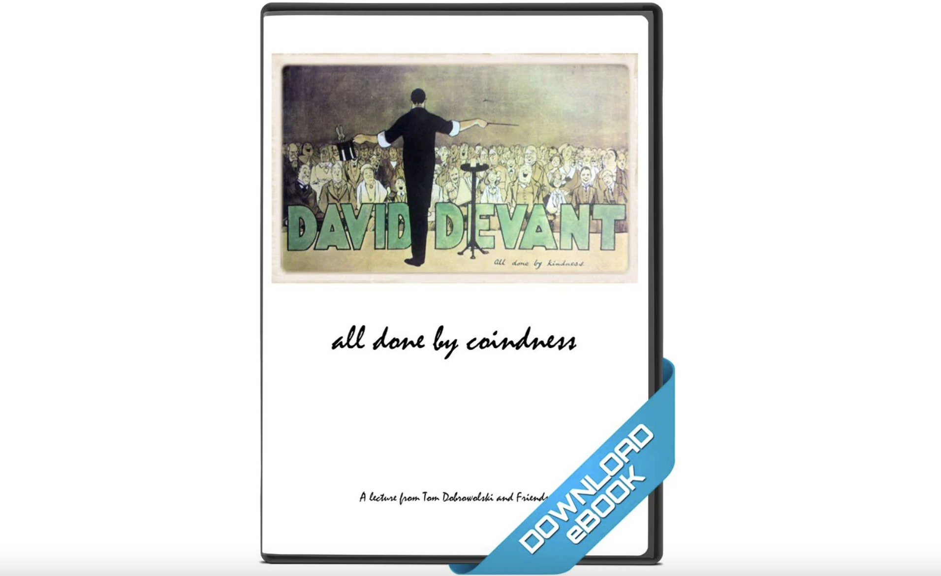 All Done By Coindness by David Devant (official PDF eBook Magic Download)