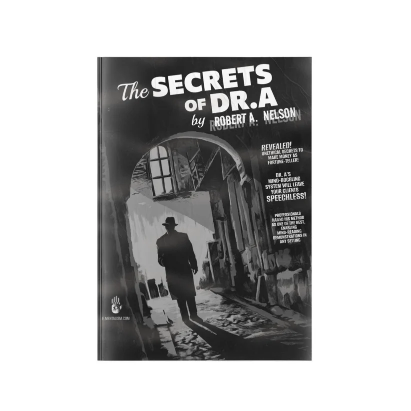 The Secrets of Dr. A by Robert A. Nelson (PDF eBook Magic Download)