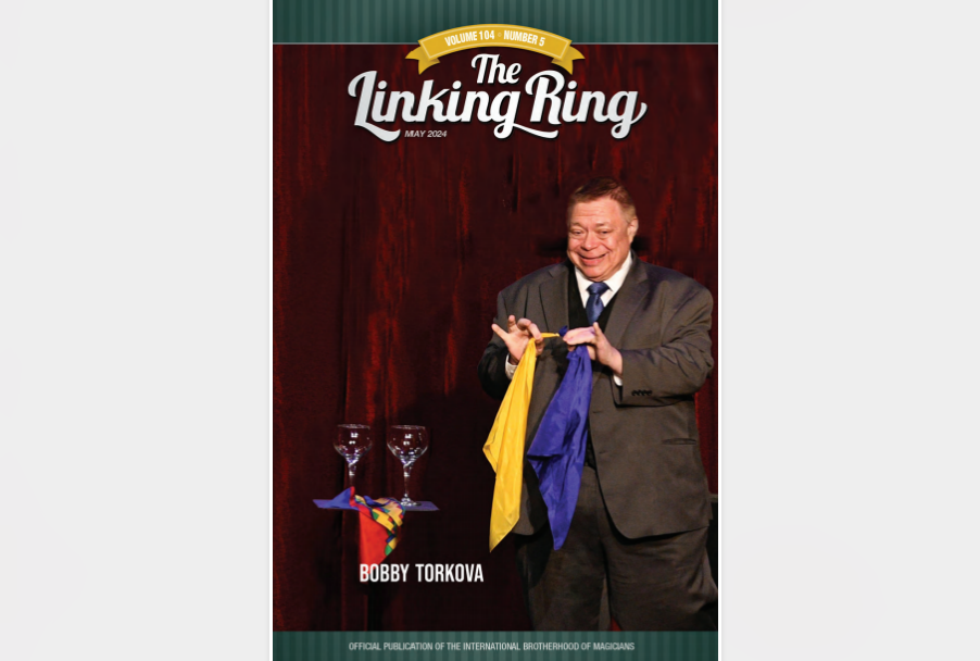 The Linking Ring - May 2024 (PDF eBook Magic Download)