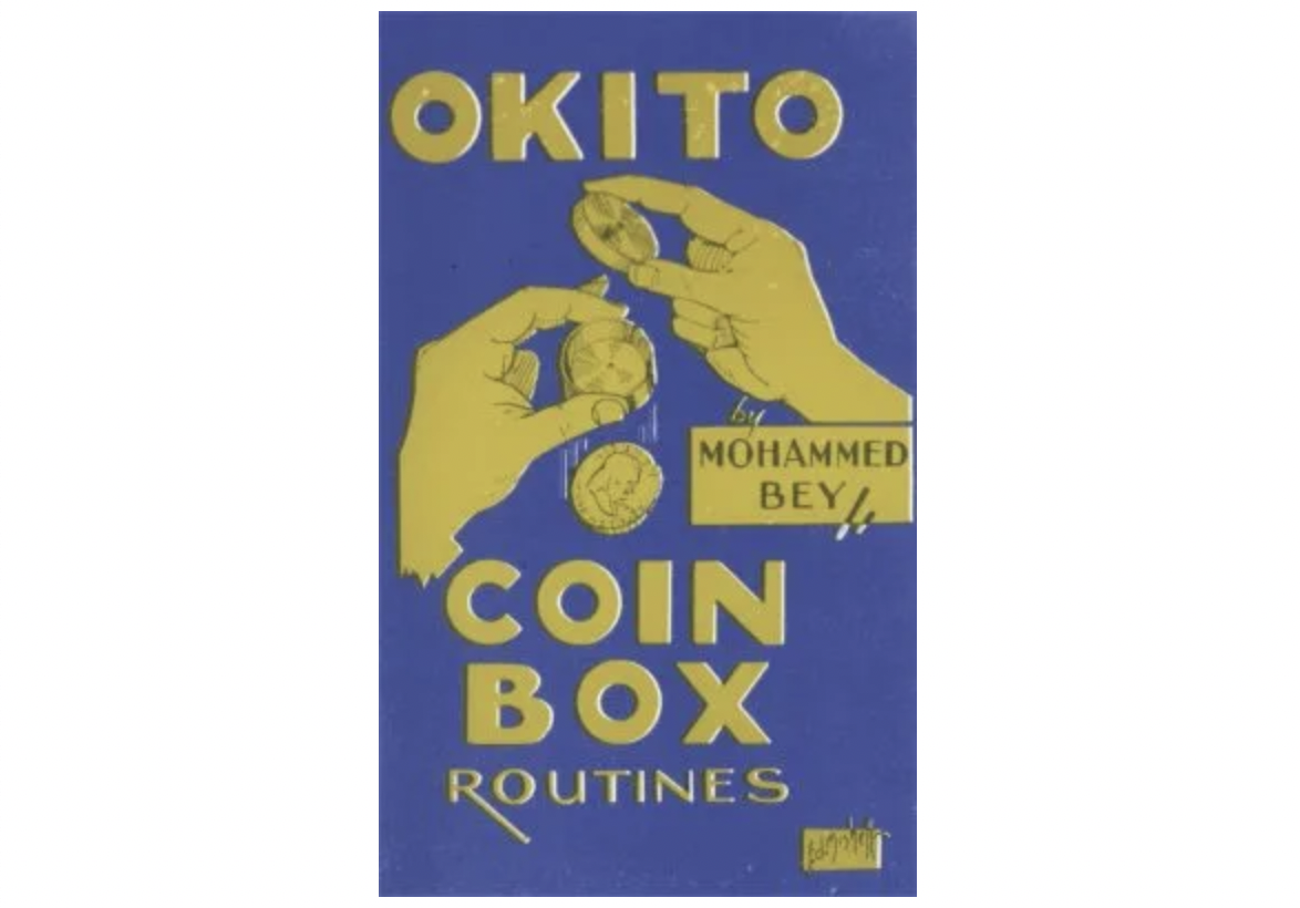Okito Coin Box Routines by Leo (Mohammed Bey) Horowitz (PDF eBook Download)