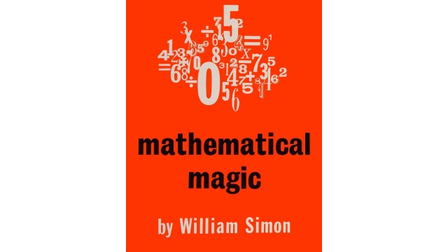 Mathematical Magic by William (Bill) Simon (PDF eBook Download)