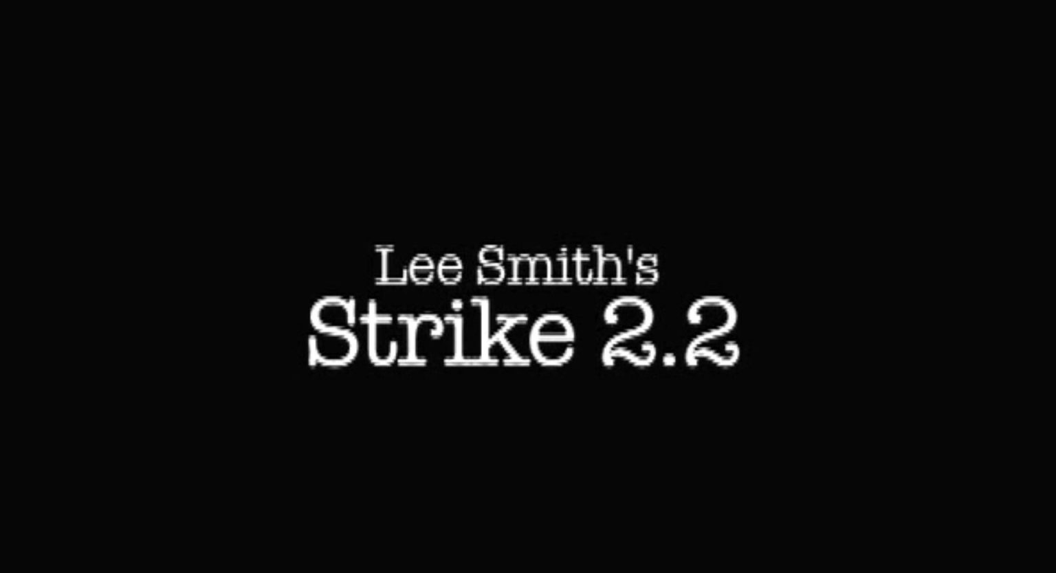 Strike 2.2 by Lee Smith (Original DVD Download, ISO file)
