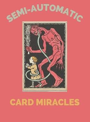 Semi-Automatic Card Miracles by Maximiliano Yedid (PDF eBook Download)