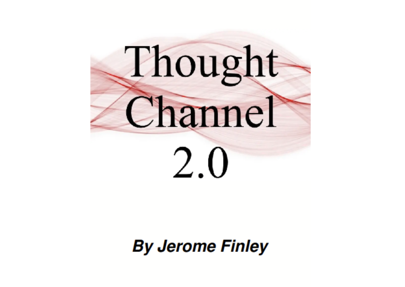 Thought Channel 2.0 by Jerome Finley (PDF eBook Download)