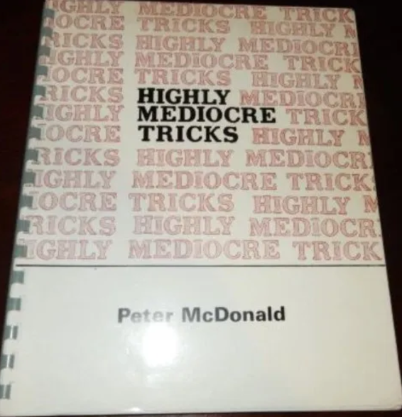 Highly Mediocre Tricks by Peter McDonald (PDF eBook Download)