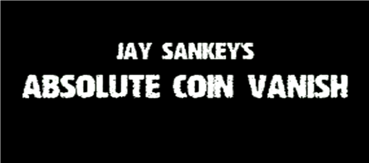 Absolute Coin Vanish by Jay Sankey (Mp4 Video Download)