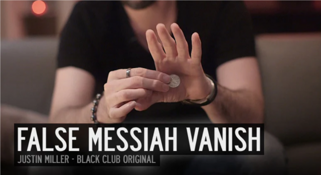 False Messiah Vanish by Justin Miller (Video Download)
