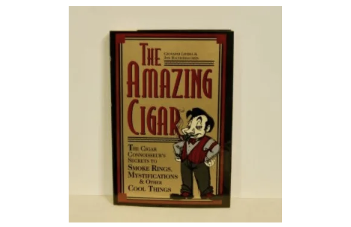The Amazing Cigar by Giovanni Livera & Jon Racherbaumer (PDF eBook Download)