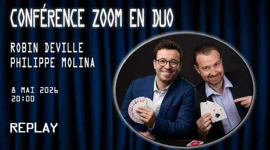Conference ZOOM en duo avec Robin Deville and Philippe Molina (Mp4 Video Download)