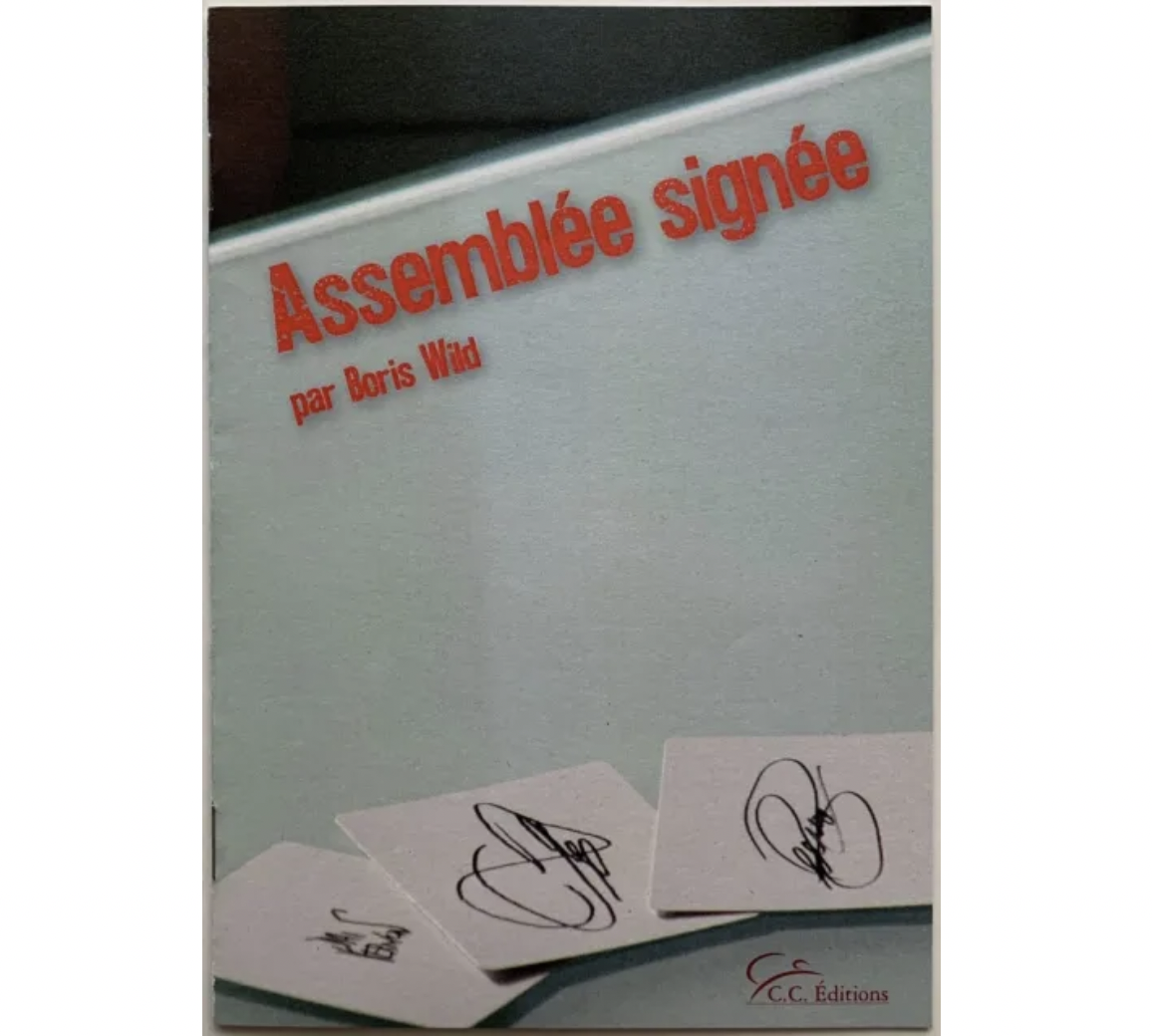 Assemblée signée by Boris Wild (French)