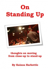On Standing up by Kainoa Harbottle
