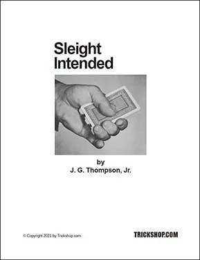 Sleight Intended By JG Thompson Jr.