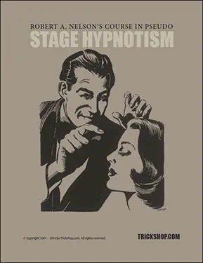 Nelson Pseudo Stage Hypnotism Course by Robert Nelson