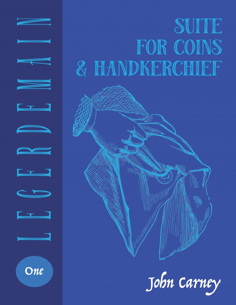 Legerdemain - #1 Suite for Coins and Handkerchief by John Carney