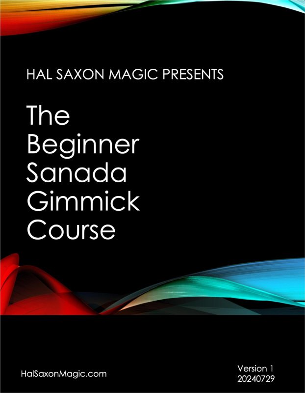 Beginner Sanada Gimmick Course by Hal Saxon (PDF & MP4 videos)