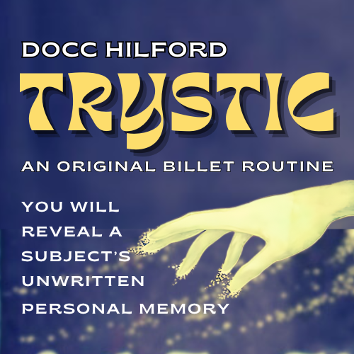 Trystic by Docc Hilford
