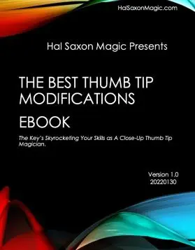 Best Thumb Tip Modifications by Hal Saxon