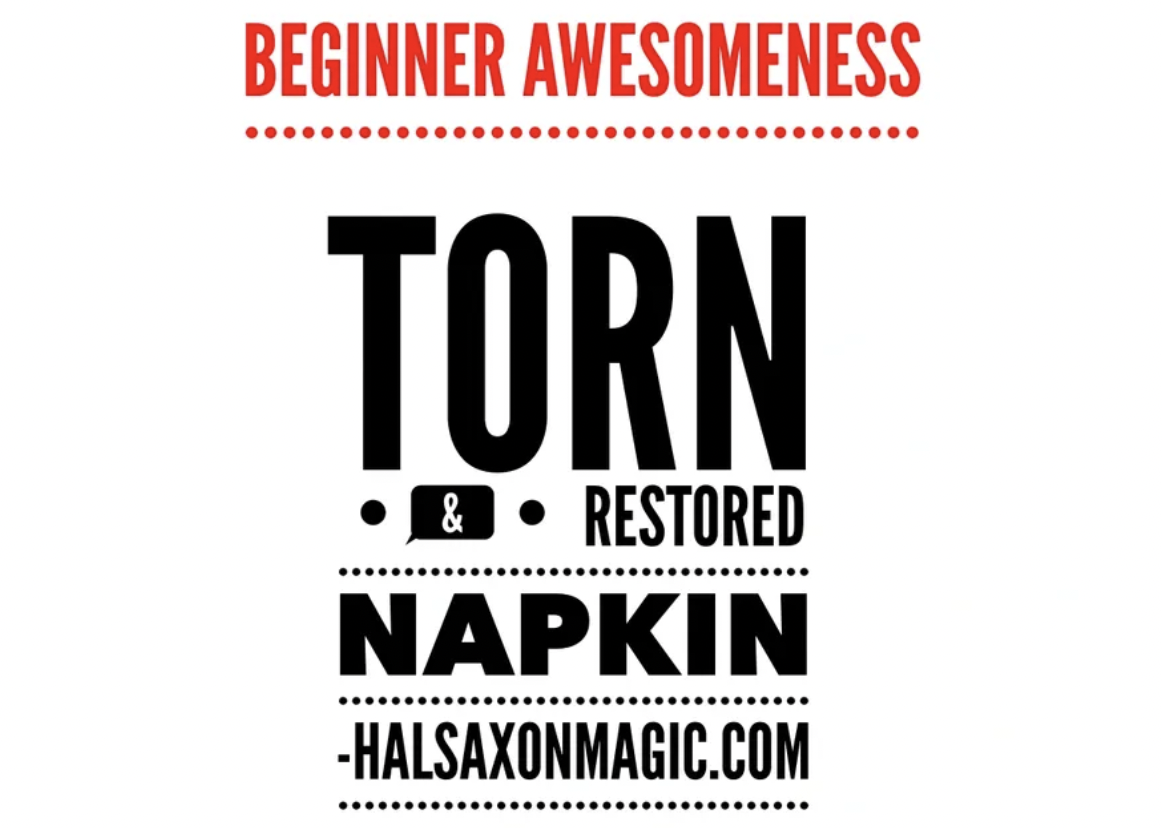 The Beginner Torn and Restored Napkin by Hal Saxon