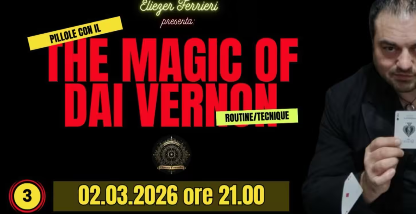 UMI Project Live Conference – THE MAGIC OF DAI VERNON (Studiando Dai Vernon) – Lesson 3 (March 3, 2026) (Incontri Magici)