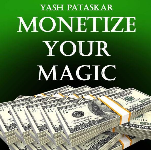 Yash Pataskar - Monetize Your Magic