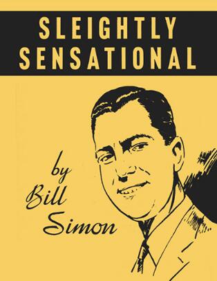 Bill Simon - Sleightly Sensational