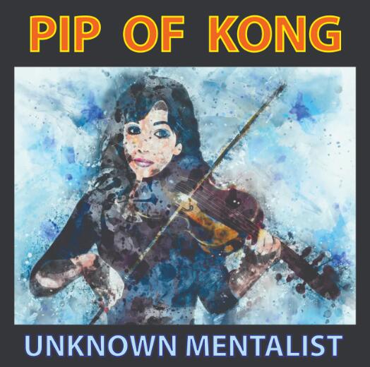 Unknown Mentalist - PIP OF KONG