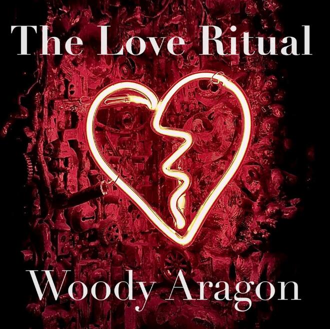 Woody Aragon - The Love Ritual