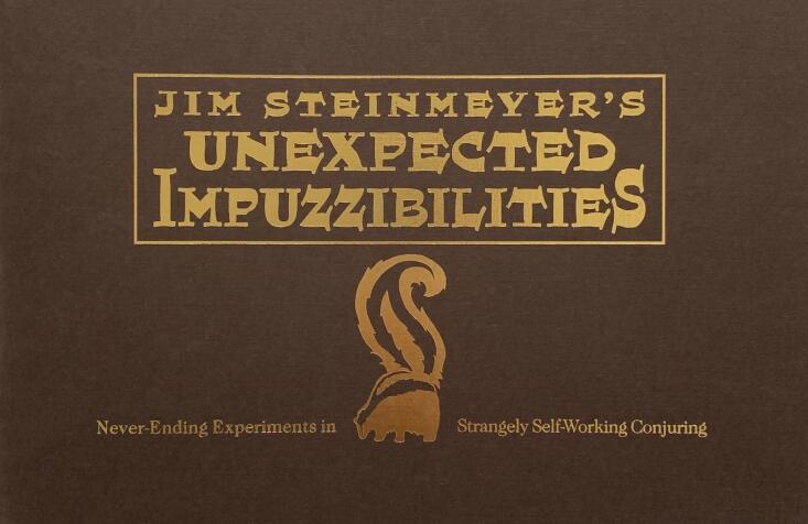 Jim Steinmeyer - Unexpected Impuzzibilities
